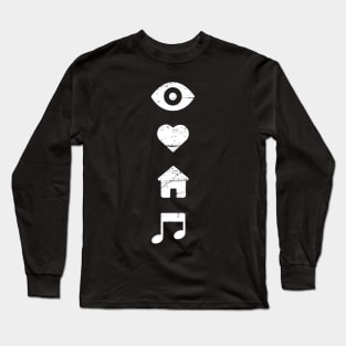 I Love House Music Long Sleeve T-Shirt